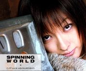 SPINNING WORLD-摜Tv