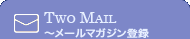 TWO MAIL`[}KWo^