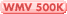 WMV 500K