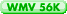 WMV 56K
