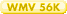 WMV 56K