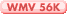 WMV 56K