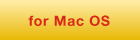for Mac OS